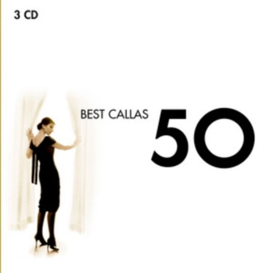 50 Best Callas Classics Various Artists