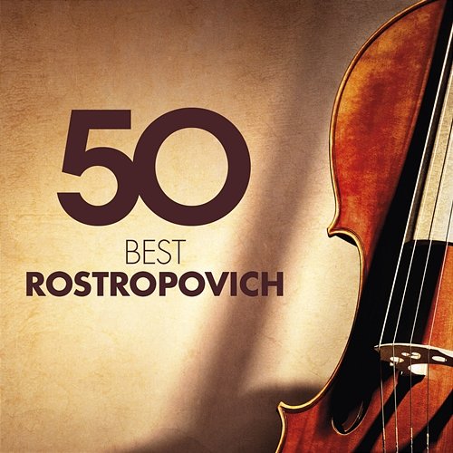 50 Best Rostropovich Mstislav Rostropovich