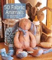 50 Fabric Animals Marie Claire Idees