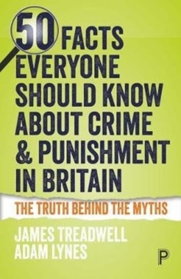 50 facts everyone should know about crime and punishment in Lynes Adam