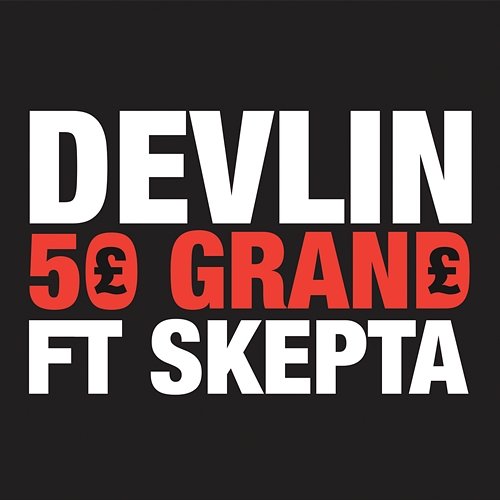 50 Grand Devlin feat. Skepta
