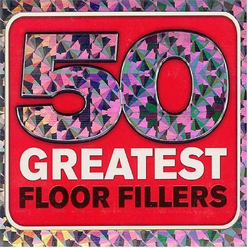 50 Greatest Floor Fillers Various Artists