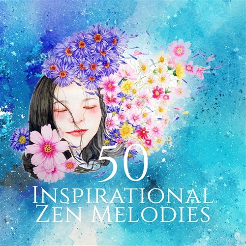 50 Inspirational Zen Melodies: Instrumental New Age for Creative Thinking, Visualization & Imagination, Essential Relaxation Time, Positive Attitude Inspiring New Age Collection, Music to Relax in Free Time