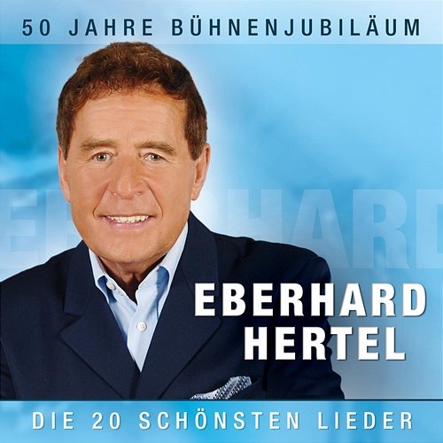 50 Jahre Bühnenjubiläum Eberhard Hertel