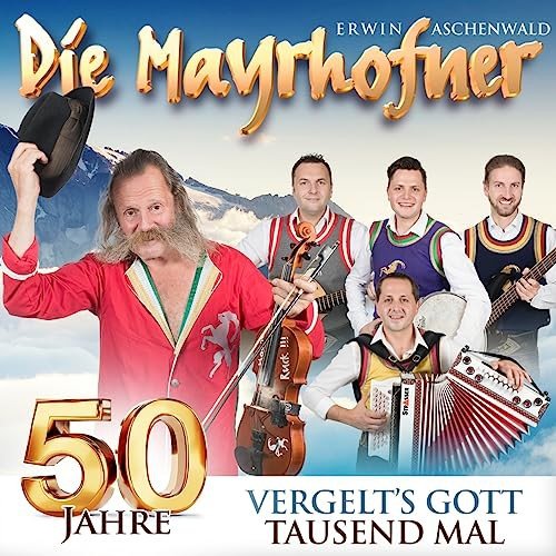 50 Jahre - Vergelt's Gott tausend Mal Various Artists