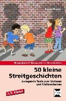 50 kleine Streitgeschichten - 2./3. Klasse Haase Tanja