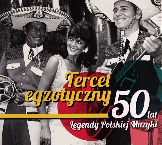 50 lat polskiej legendy Tercet Egzotyczny