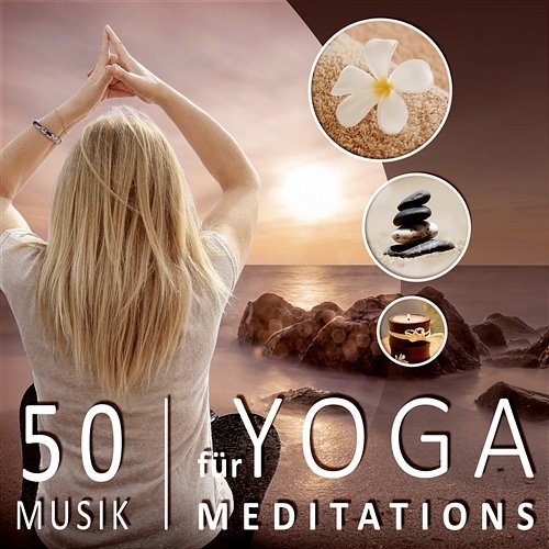 50 Musik für Yoga Meditation: Entspannungsmusik mit Klängen der Natur, Reiki Ausbildung, Geführte Meditation Schlaf, Asiatische Musik (Flötenklänge) Tiefenentspannung Academy