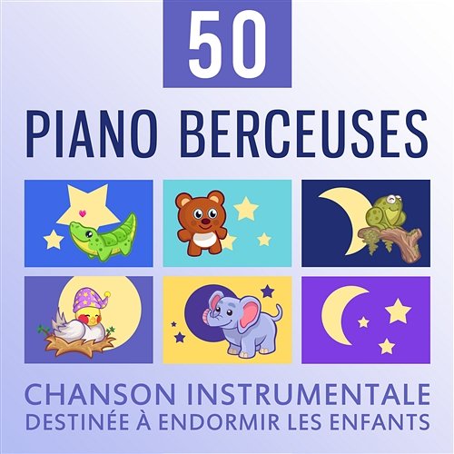 50 Piano berceuses: Chanson instrumentale destinée à endormir les enfants - Calmer et bercer bébé, Musicothérapie par la musique relaxante, Douce et apaisante Piano musique académie pour bébé
