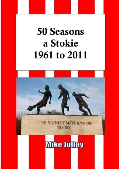 50 Seasons a Stokie Jolley Mike