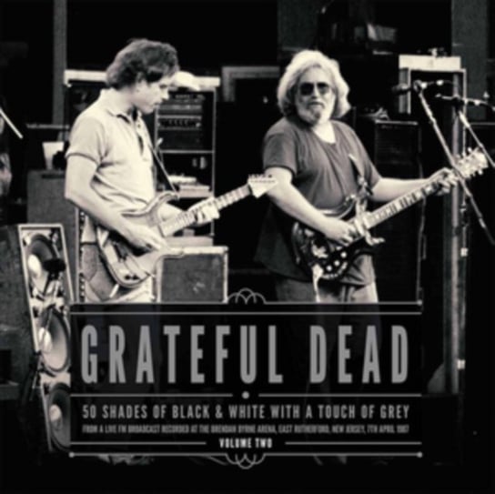 50 Shades of Black & White The Grateful Dead