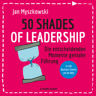 50 Shades of Leadership Murmann Publishers