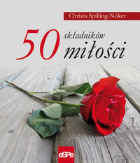 50 składników miłości Spilling-Noker Christa