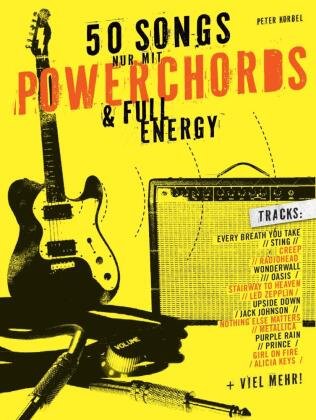 50 Songs nur mit Powerchords & Full Energy -Lehrbuch für Gitarre Bosworth-Music Gmbh, Bosworth Music Gmbh