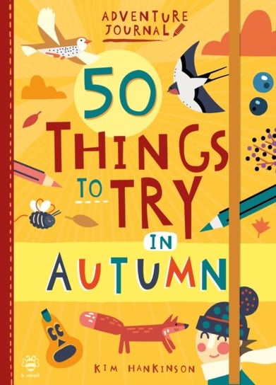 50 Things to Try in Autumn Kim Hankinson