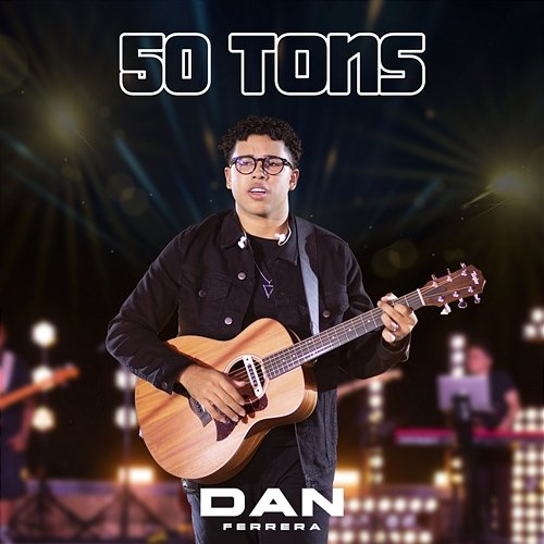 50 Tons Dan Ferrera