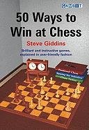 50 Ways to Win at Chess Giddins Steve
