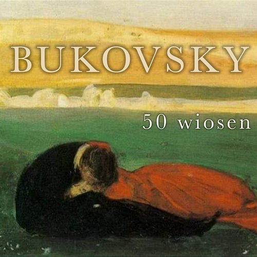 50 wiosen BUKOVSKY