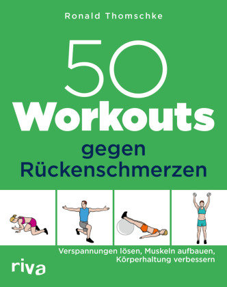 50 Workouts gegen Rückenschmerzen Riva Verlag
