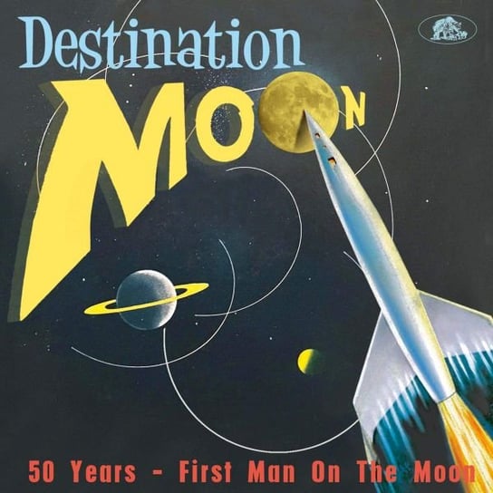 50 Years - First Man On The Moon Various Artists