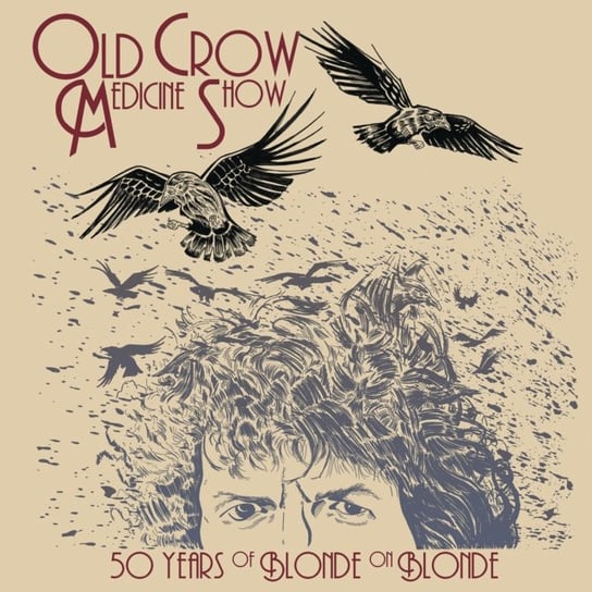 50 Years of Blonde on Blonde Old Crow Medicine Show