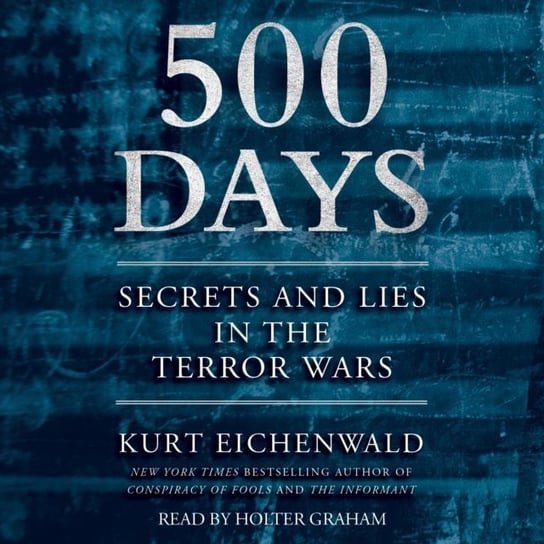 500 Days Eichenwald Kurt