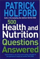 500 Health and Nutrition Questions Answered Holford Patrick