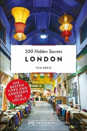 500 Hidden Secrets London Bruckmann Verlag Gmbh, Bruckmann