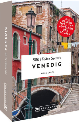 500 Hidden Secrets Venedig Bruckmann