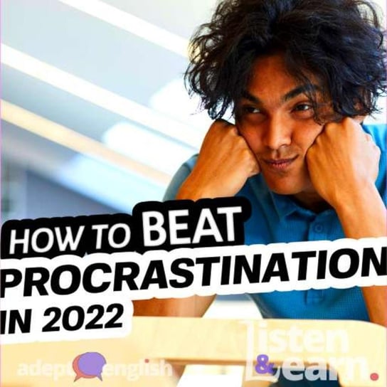#500 How To Beat The Procrastination Monster In 2022 Opracowanie zbiorowe