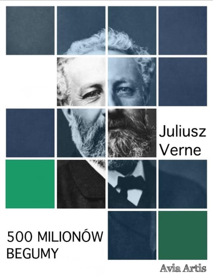 500 milionów Begumy Verne Juliusz