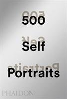 500 Self-Portraits Phaidon Verlag Gmbh, Phaidon