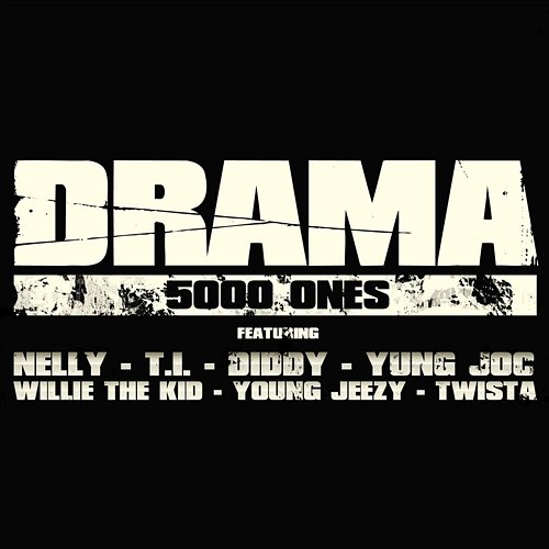 5000 Ones Drama
