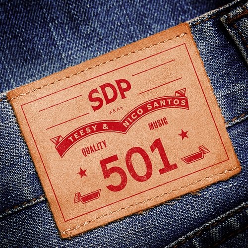 501 SDP feat. Teesy, Nico Santos
