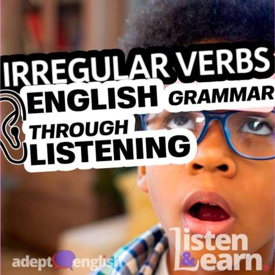#506 20 Irregular Verbs To Make You A Better English Speaker With English Grammar Listening Practice Opracowanie zbiorowe
