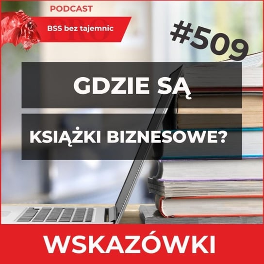 #509 Gdzie Znaleźć Dobre Książki O Tematyce BSS? - BSS bez tajemnic - podcast Doktór Wiktor