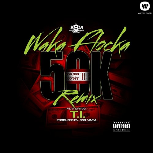 50K Remix Waka Flocka Flame