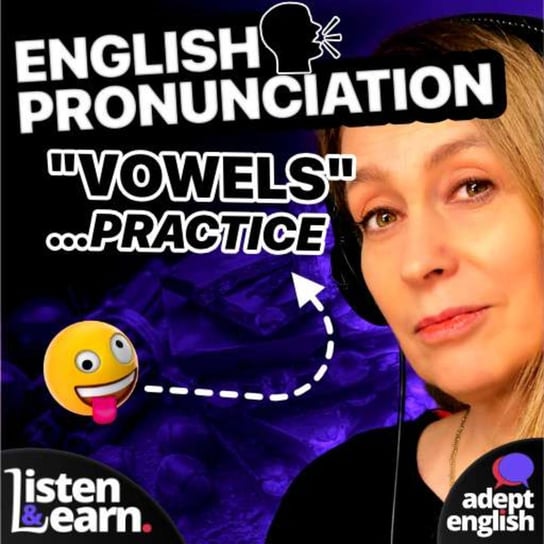 #511 Quickly Mastering The PRONUNCIATION Of All English Vowels Opracowanie zbiorowe