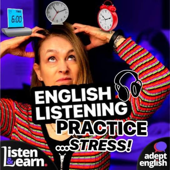#514 English Listening Practice-Stress And How To Avoid It - Learn English Through Listening - podcast Opracowanie zbiorowe