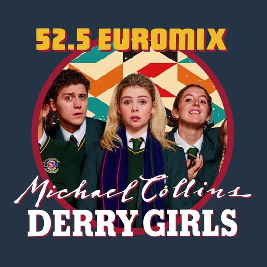 52.5 Euromix - Michael Collins | Derry Girls - Transkontynentalny Magazyn Filmowy - podcast Marcinkowski Patryk, Burkowski Darek