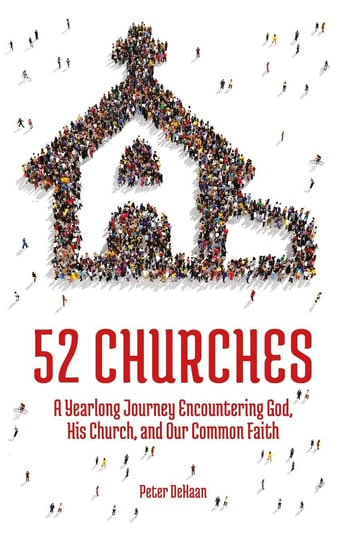 52 Churches Peter DeHaan