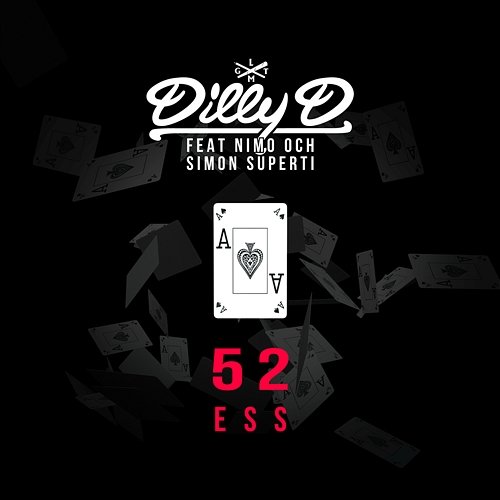 52 Ess Dilly D feat. Nimo, Simon Superti