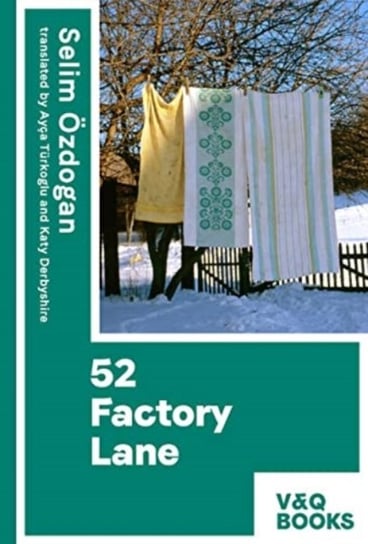 52 Factory Lane: Books two of the Anatolian Blues trilogy Selim OEzdogan