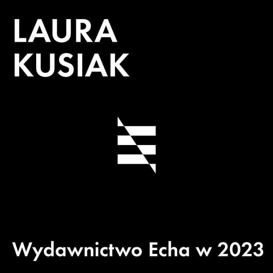 #52 Laura Kusiak - Wydawnictwo Echa w 2023 roku - Czarna Owca wśród podcastów - podcast Opracowanie zbiorowe