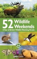 52 Wildlife Weekends Lowen James
