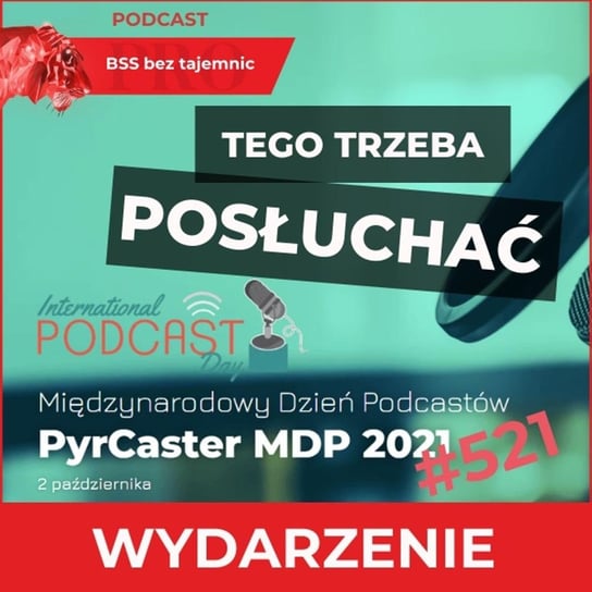 #521 PYRCASTER – Cała Wiedza o Podcastach za 97 PLN - BSS bez tajemnic - podcast Doktór Wiktor