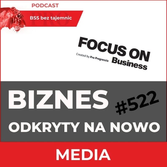 #522 FOCUS ON Business - Wizytówki Firm - BSS bez tajemnic - podcast Doktór Wiktor