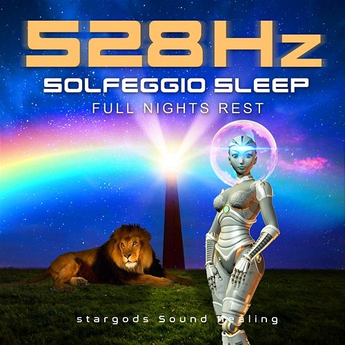 528 Hz Solfeggio Sleep Full Nights Rest stargods Sound Healing
