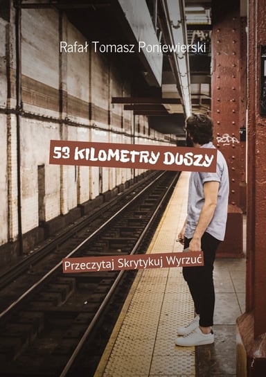 53 kilometry duszy - ebook mobi Poniewierski Rafał Tomasz