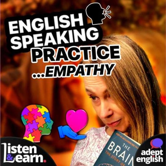 #536 English Listening Practice Talking About Empathy - Learn English Through Listening - podcast Opracowanie zbiorowe